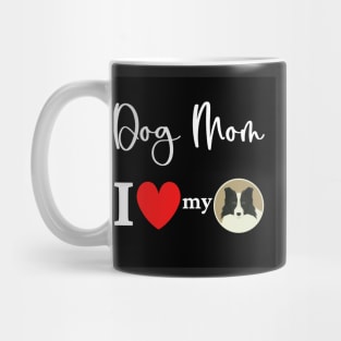 Dog Mom - I love my Border Collie Mug